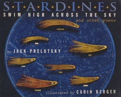 Stardines Swim High Across the Sky: and Other Poems   A Beloved Illustrate...