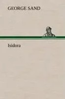 George Sand | Isidora | Buch | FranzöSisch (2012) | 180 S. | Tredition Classics