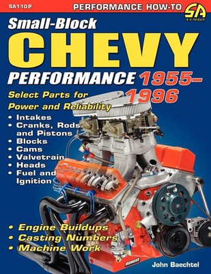 John Baechtel | Small-Block Chevy Performance 1955-1996 | Taschenbuch | Englisch