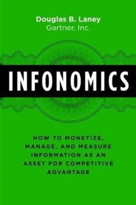 Infonomics by Douglas B. Laney (Hardback Book)