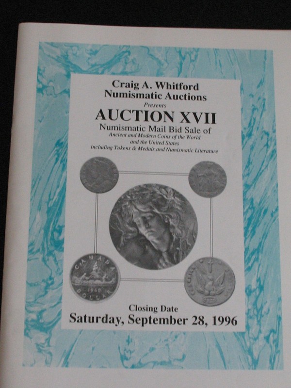 9/28/96 CRAIG A WHITFORD COIN AUCTON CATALOG * AUCTION XVII