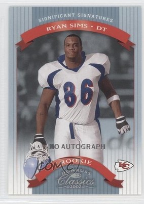 2002 Classics Significant Signatures 90/250 Ryan Sims (Unsigned) Rookie RC 1s7