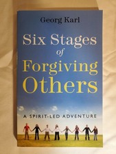Scarce 09 6 Stages of Forgiving Others Spirit Led Adventure George Karl Book (a)