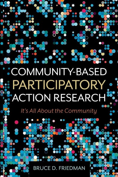 Bruce D Friedman | Community-Based Participatory Action Research | Taschenbuch-image