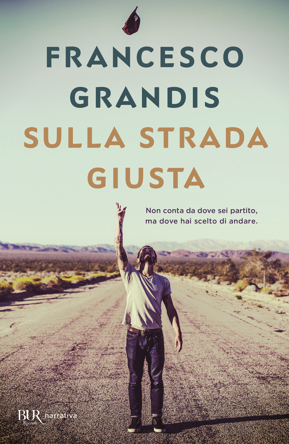 Libri Francesco Grandis - Sulla Strada Giusta