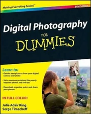 Digital Photography For Dummies - Paperback By King, Julie Adair - VERY GOOD