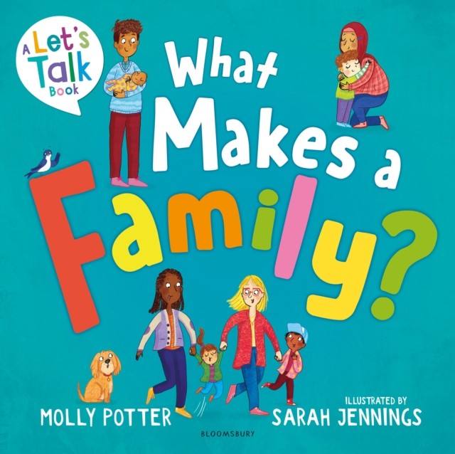 What Makes a Family? by Molly Potter (Paperback Book)