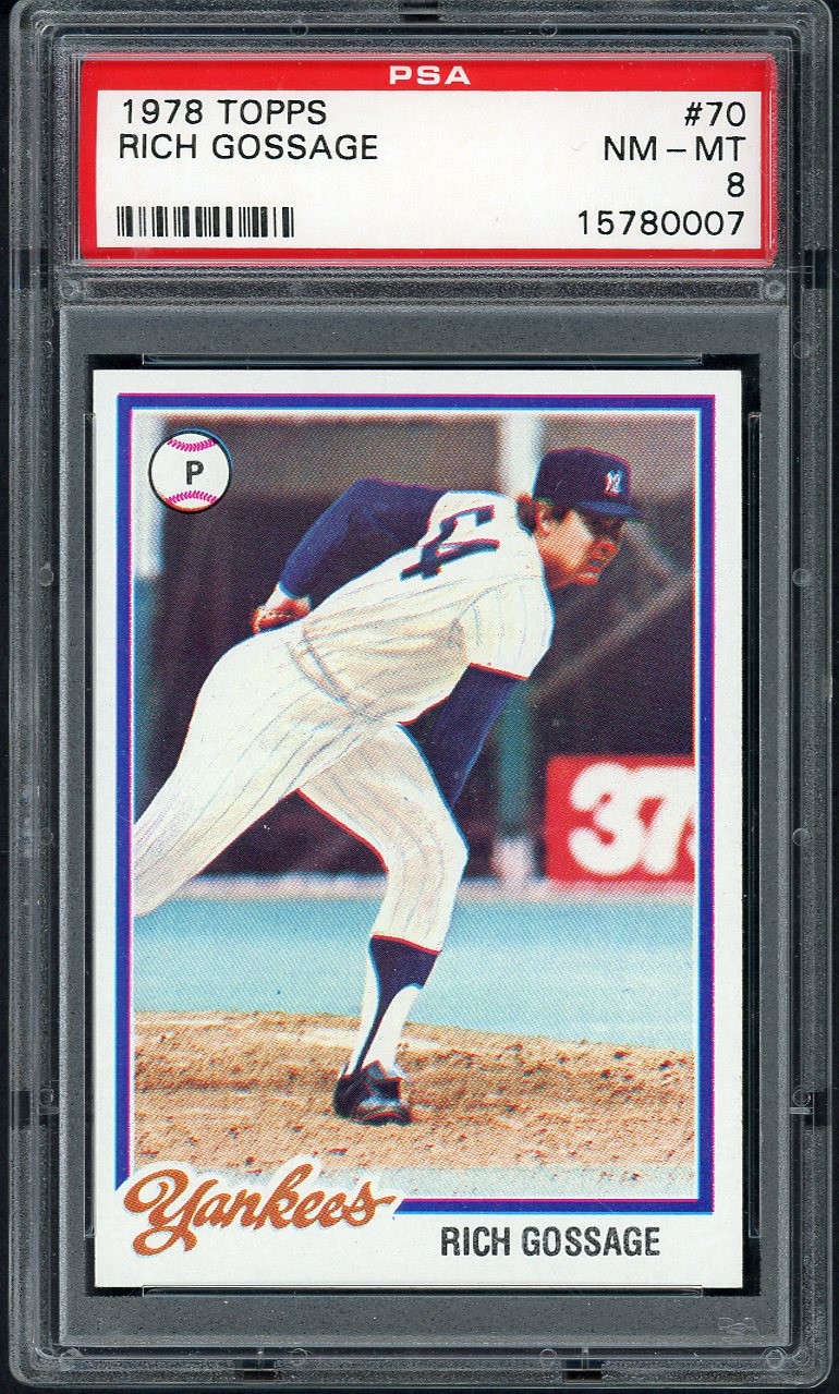 1978 TOPPS # 70 GOOSE GOSSAGE YANKEES PSA 8 NM/MT 547427 (KYCARDS)