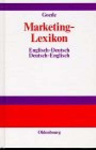 Marketing-Lexikon : englisch-deutsch, deutsch-englisch = Marketing diction 92263