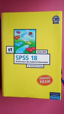 169491 Achim Bühl SPSS 18 EHEMALS PASW Einführung in die moderne Datenanalyse