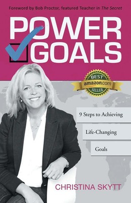 Power Goals 9 Clear Steps to Achieve Life-Changing Goals Christina Skytt Buch