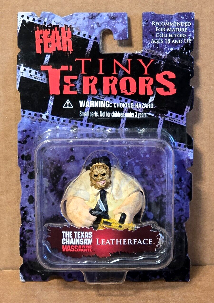 Cinema of Fear Tiny Terrors Texas Chainsaw Massacre Leatherface