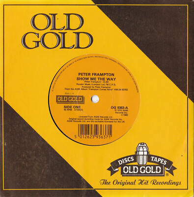 Peter Frampton -Show Me The Way / Baby I Love Your Way- 7'' 45 Old Gold 