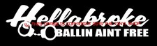 Hellabroke Ballin Aint Free Cuffs Decal Jdm Hella Flush Ricer Drag Racing