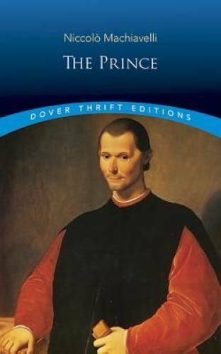 The Prince (Dover Thrift Editions) - Paperback By NiccolÃ² Machiavelli - GOOD
