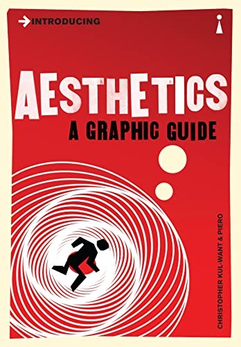 Introducing Aesthetics: A Graphic Guide,Christopher Kul-Want,Pie