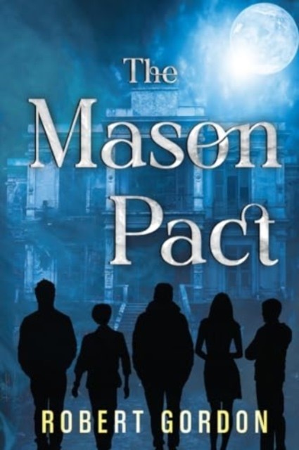 The Mason Pact by Robert Gordon (Paperback Book)