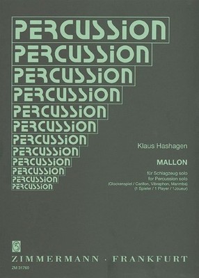 Mallon Schlagzeug (Glockenspiel, Vibraphon und Marimba) Hashagen Zimmermann Fol