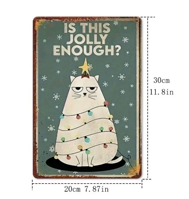 Letrero de hojalata vintage de gato de Navidad "¿Es esto suficiente alegría?" Pared divertida de vacaciones de 7,8x11"  Foto 3 de 4