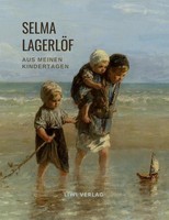Selma LagerlöF | Selma LagerlöF: Aus Meinen Kindertagen | Taschenbuch | Deutsch