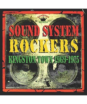Sound System Rockers-Kingston Town 1969-1975 [Vinyl LP]