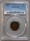 1871 Indian Head Cent 1C PCGS F12