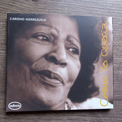 Caridad Hierrezuelo - Como Yo Quería (CD, 2000, Digipak)