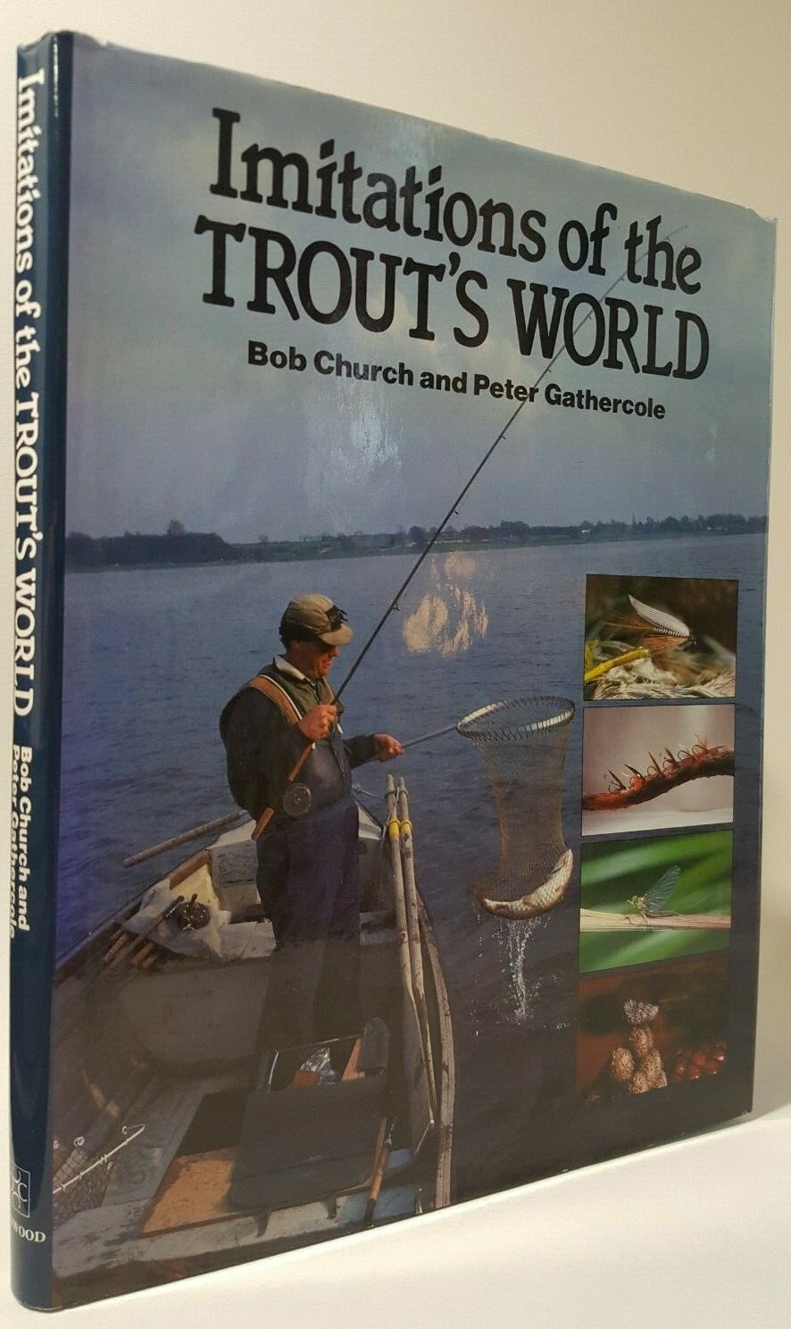 Imitations of the Trout's World Bob Church Peter Gathercole fly fishing book 1st