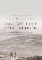 Das Buch Der Begegnungen | Alexander Von Humboldt | Buch | 416 S. | Deutsch