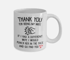 Thank You for Being My Wife Husband Wife Gifts Funny Punch In Face Joke Cup 11oz