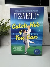 Catch Her If You Can Tessa Bailey ARC Advance Reader Copy Uncorrected Proof