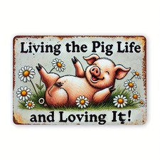 Tin Metal Sign Live The Pig Life Love It Vintage Versatile Wall Decor 8x12