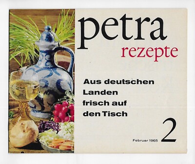 Petra Rezepte 2/1965 Aus deutschen Landen frisch auf den Tisch,  Nostalgie
