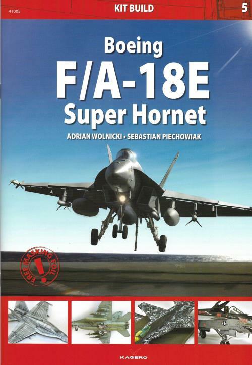 Kagero Kit Build 5: Boeing F/A-18E Super Hornet BOOK