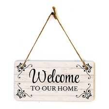 Welcome To Our Home 5x10 Hanging Wall or Door Sign