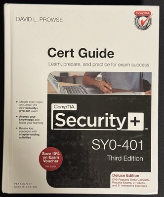 CompTIA Security+ SY0-401 Cert Guide, Deluxe Edition [Hardcover] David L. Prowse