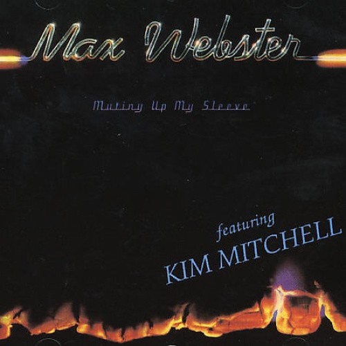 Mutiny up My Sleeve by Max Webster [CD]