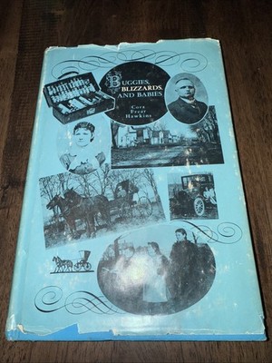 Buggies, Blizzards, and Babies by Cora Frear Hawkins 1971 First Edition Vintage