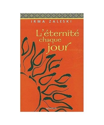 ETERNITE CHAQUE JOUR, Zaleski, Irma