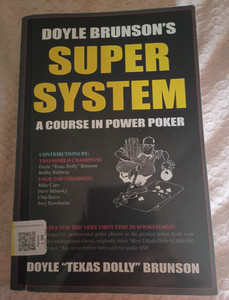 Doyle Brunson Super System: A Course in Power Poker Paperback (Cardoza)