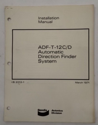 Bendix ADF-T-12C/D Automatic Direction Finder System Installation Manual-Origin.