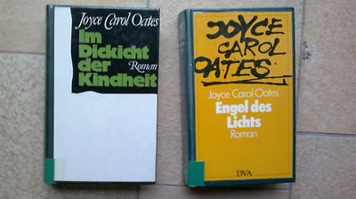 2 HC Titel v. Joyce Carol Oates, Engel des Lichts, Dickicht der Kindheit