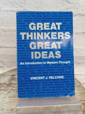 Great Thinkers, Great Ideas An Introduction to Western Thought Vincent Falcone