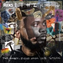 REKS - T.H.I.N.G.S. THE HUNGER INSIDE NEVER GETS SAT - CD - G3z