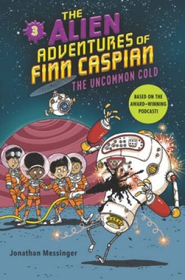 The Alien Adventures of Finn Caspian 3: The Uncommon Cold - VERY GOOD