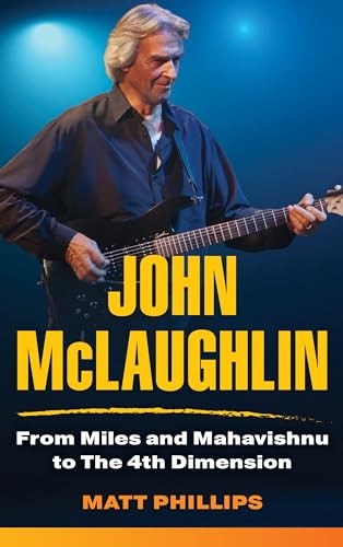 Rowman & Littlefield John Mclaughlin: From Miles And Mahavishnu To The 4Th Dimension - Image 3