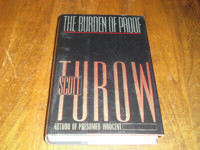 Burden of Proof by Scott Turow (1990) Hardcover