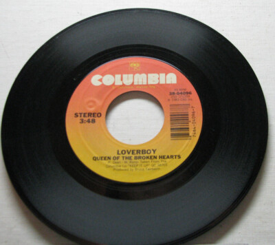 45 RPM Single---  LOVERBOY:  QUEEN OF THE BROKEN HEARTS + CHANCE OF A LIFETIME
