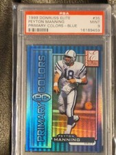 1999 Donruss Elite PEYTON MANNING Primary Colors-Blue /950, #35 PSA 9, POP 1  