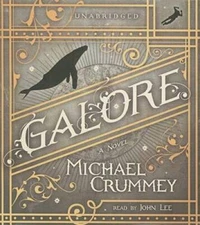 Galore: A Novel - Audio CD By Michael Crummey - GOOD